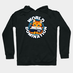 Cats World Domination Hoodie